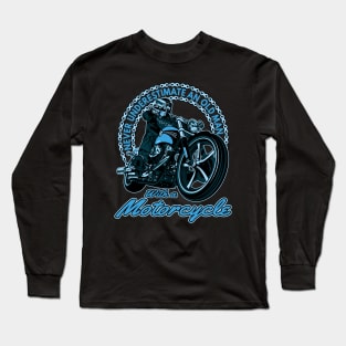 Never underestimate an old man, with a motorcycle,badass biker, funny motorycle Long Sleeve T-Shirt